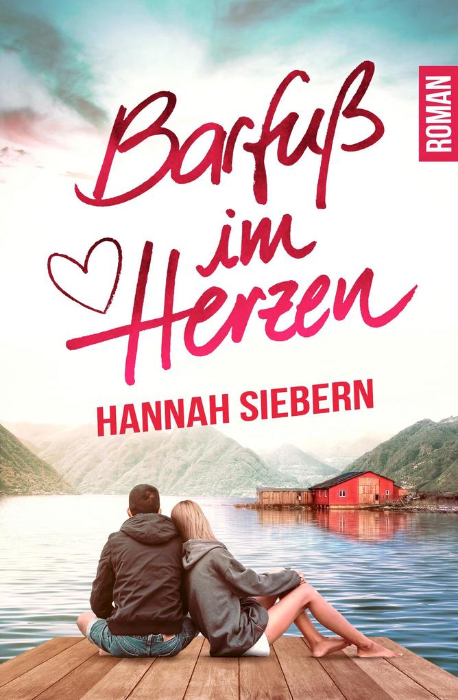 Produktbild: Barfuß im Herzen | Hannah Siebern