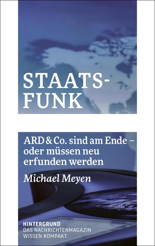 Produktbild: Staatsfunk | Michael Meyen