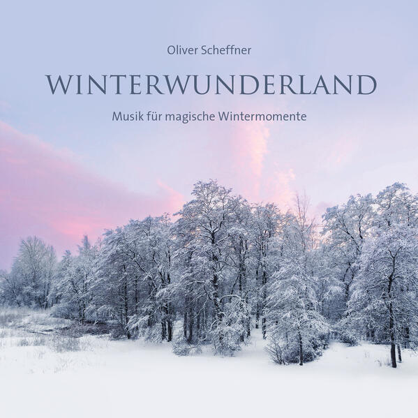 Produktbild: Winterwunderland | Oliver Scheffner