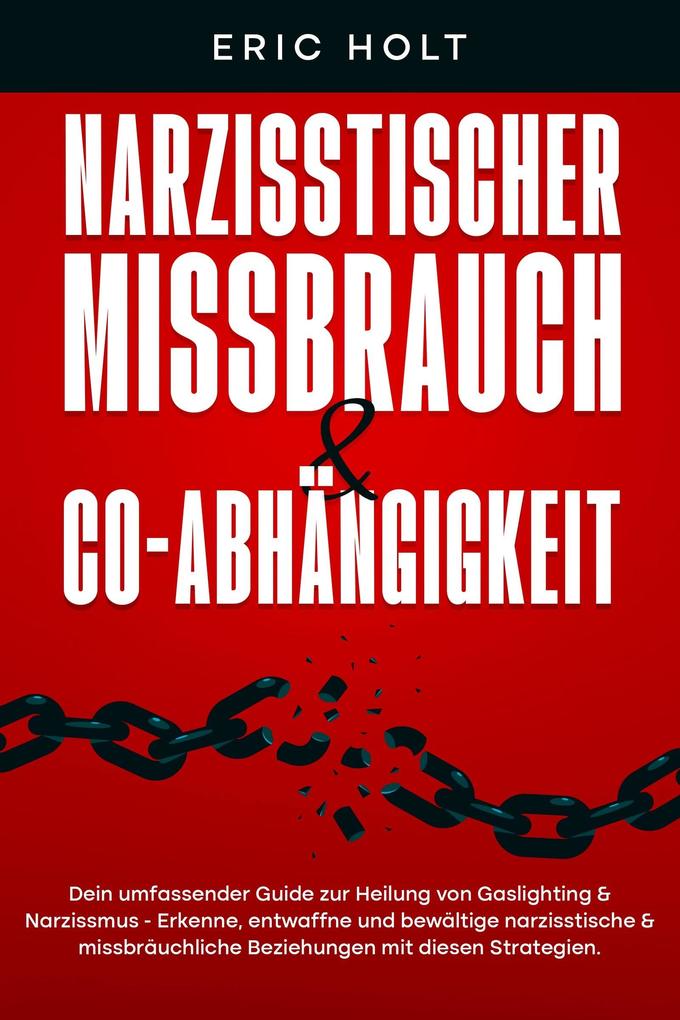 Produktbild: Narzisstischer Missbrauch & Co-Abhängigkeit | Eric Holt