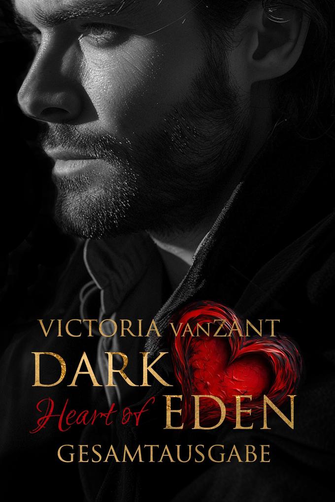 Produktbild: DARK Heart of EDEN - Gesamtausgabe | Victoria vanZant