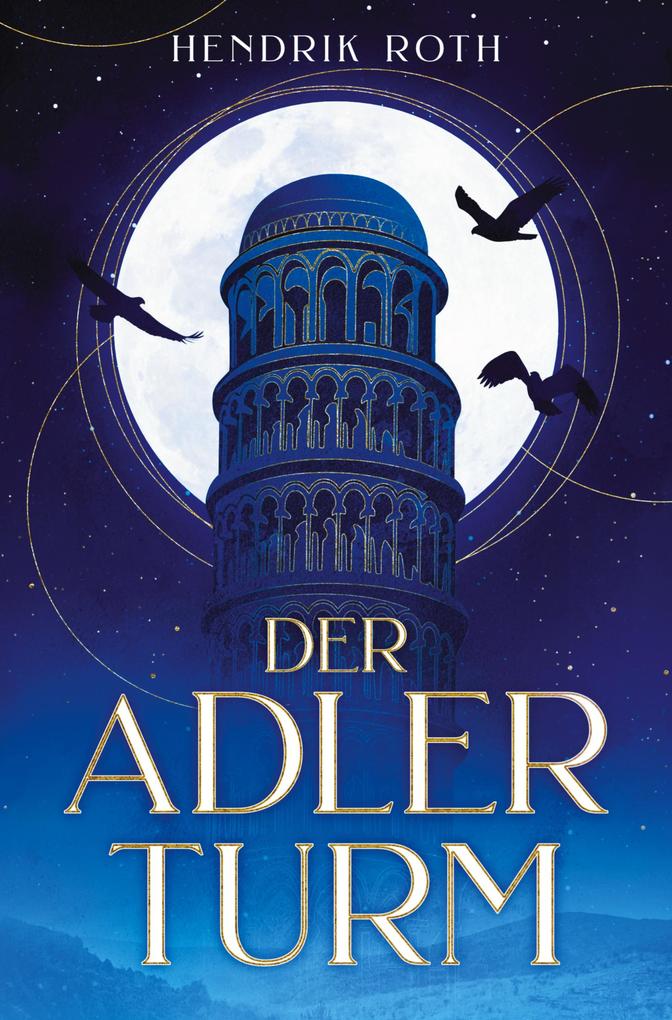Produktbild: Der Adlerturm | Hendrik Roth