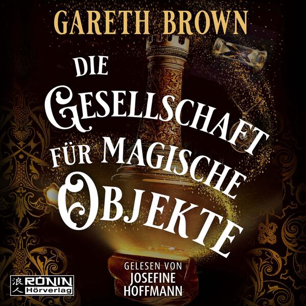 Produktbild: Die Gesellschaft für magische Objekte | Gareth Brown