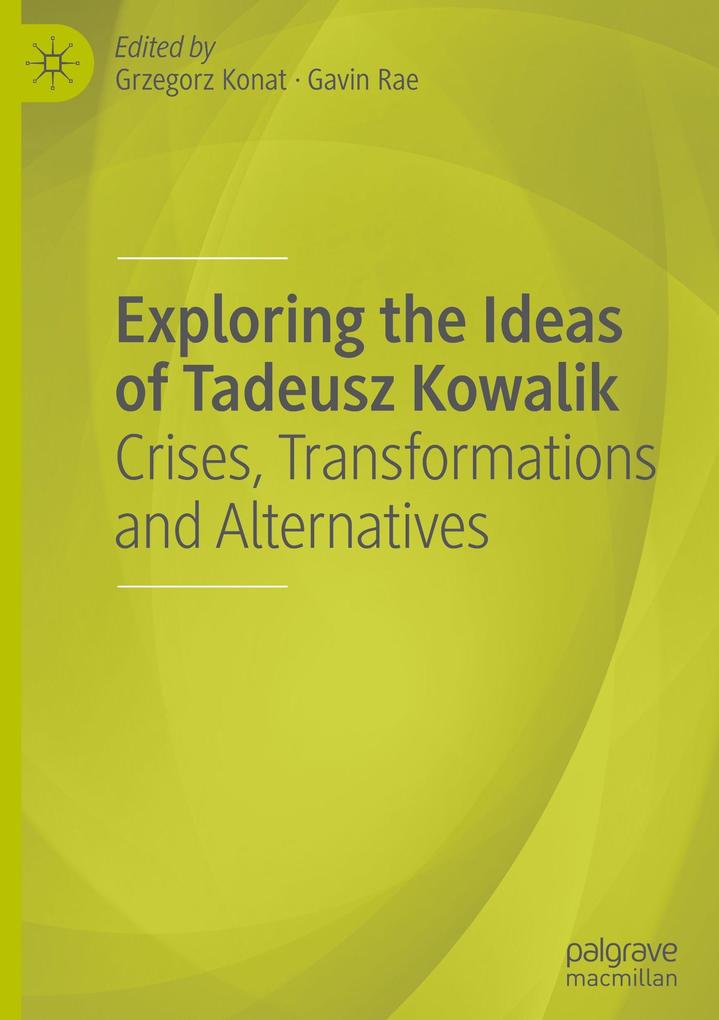 Produktbild: Exploring the Ideas of Tadeusz Kowalik