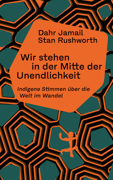 Produktbild: Wir stehen in der Mitte der Unendlichkeit | Dahr Jamail, Stan Rushworth