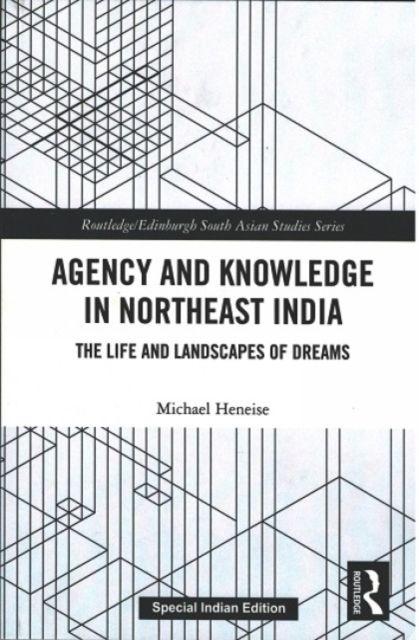 Produktbild: Agency and Knowledge in Northeast India | Michael Heneise