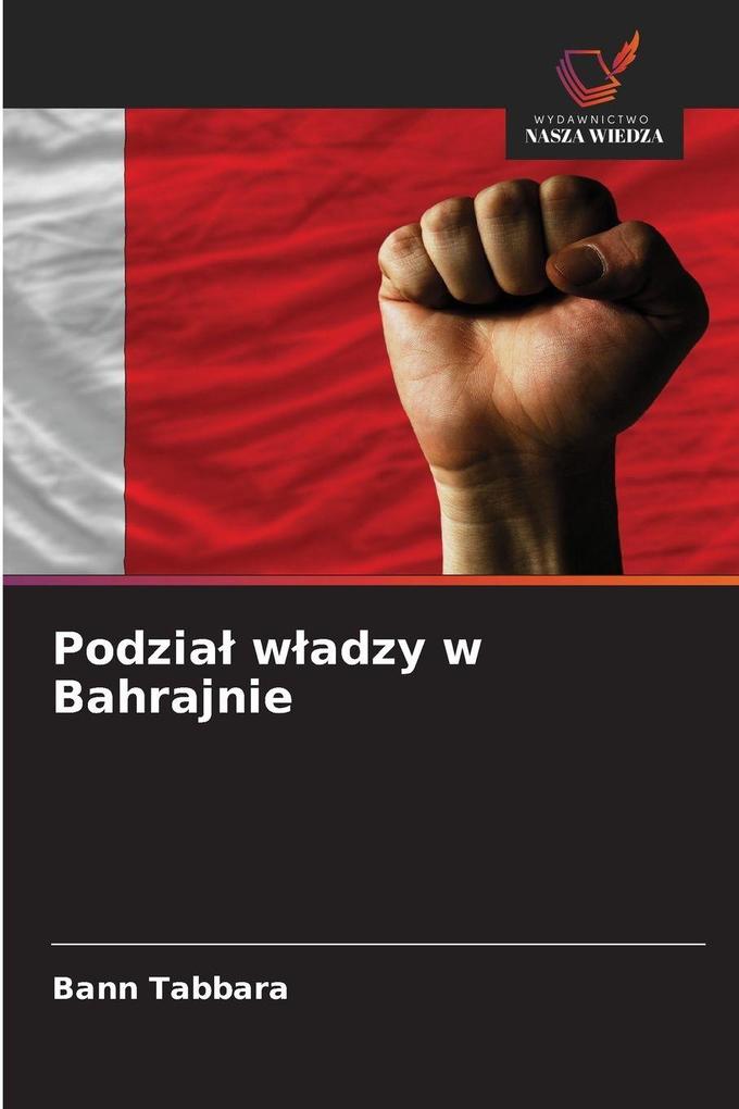 Produktbild: Podzia wadzy w Bahrajnie | Bann Tabbara
