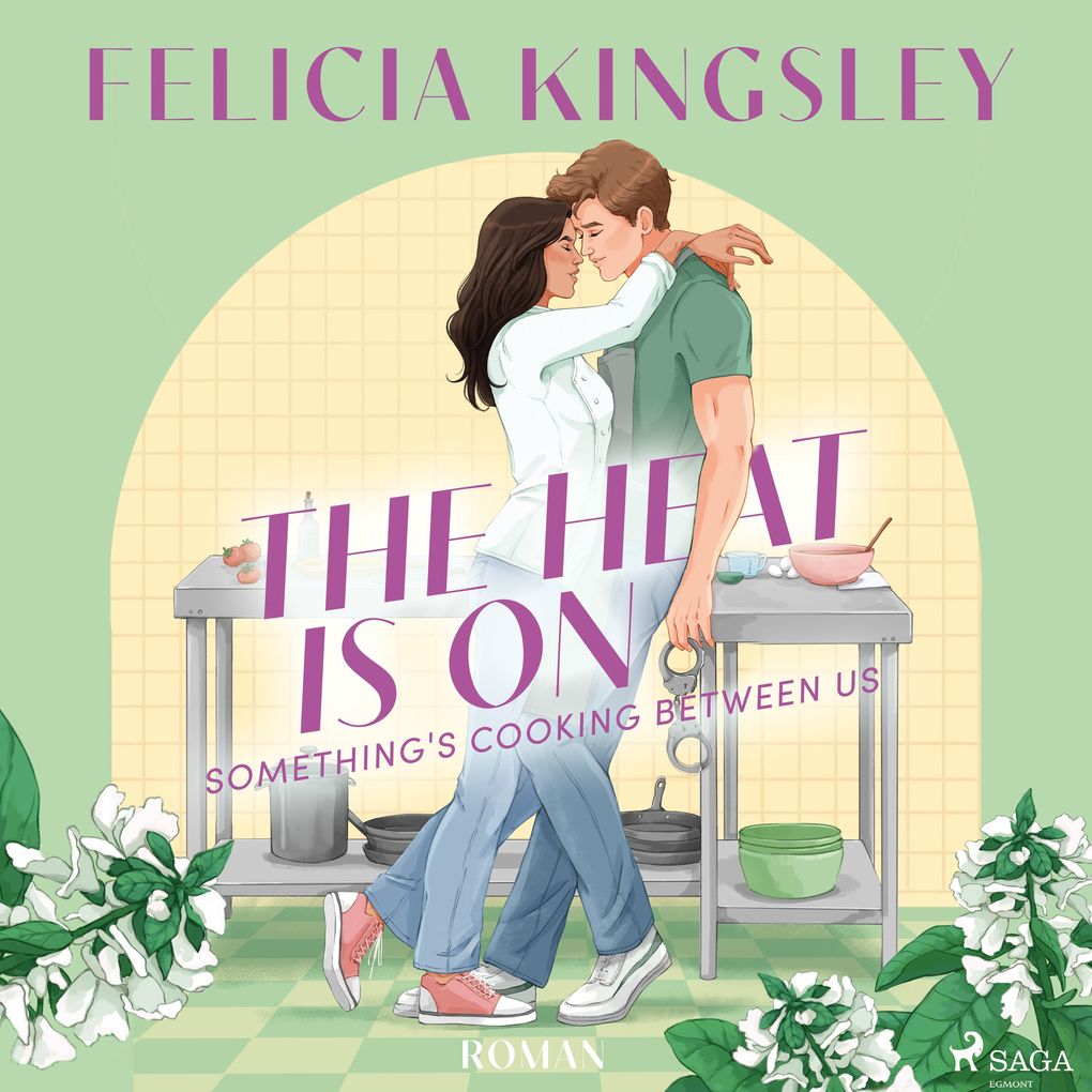 Produktbild: The Heat is on | Felicia Kingsley