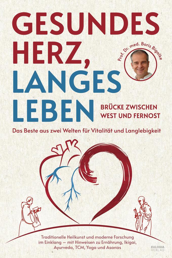 Produktbild: Gesundes Herz, langes Leben | Boris Bigalke