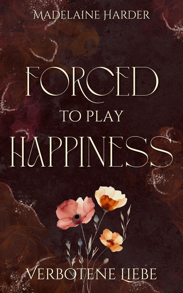 Produktbild: Forced to play Happiness | Madelaine Harder