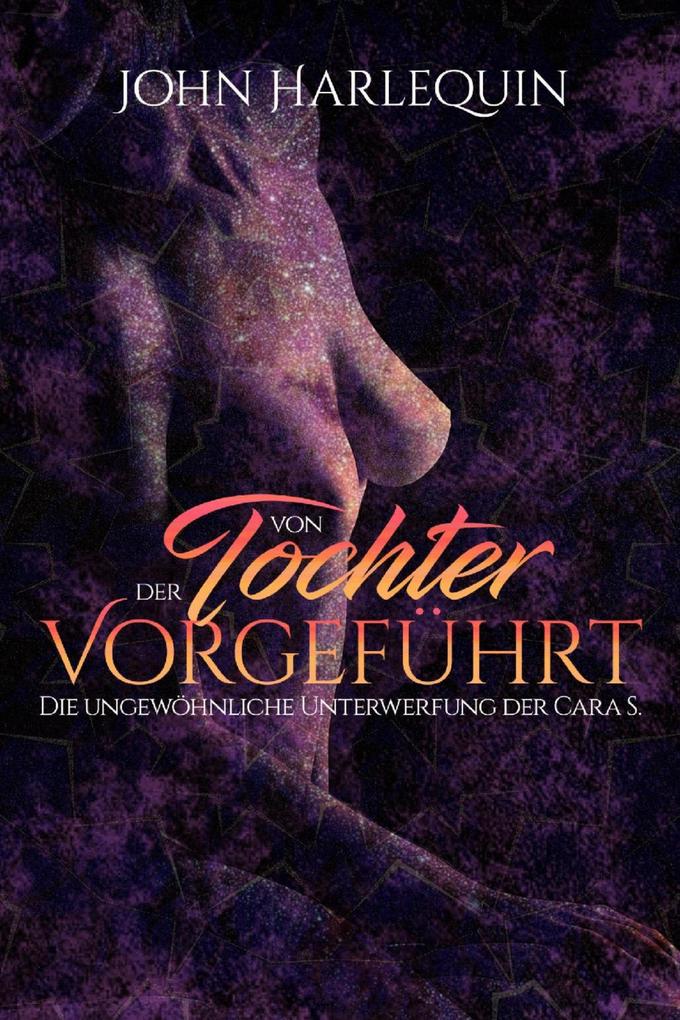 Produktbild: Von der Tochter vorgeführt | John Harlequin