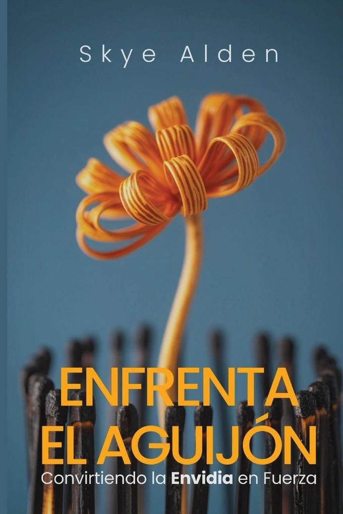 Produktbild: Embrace the Sting / Enfrenta el Aguijón | Skye Alden