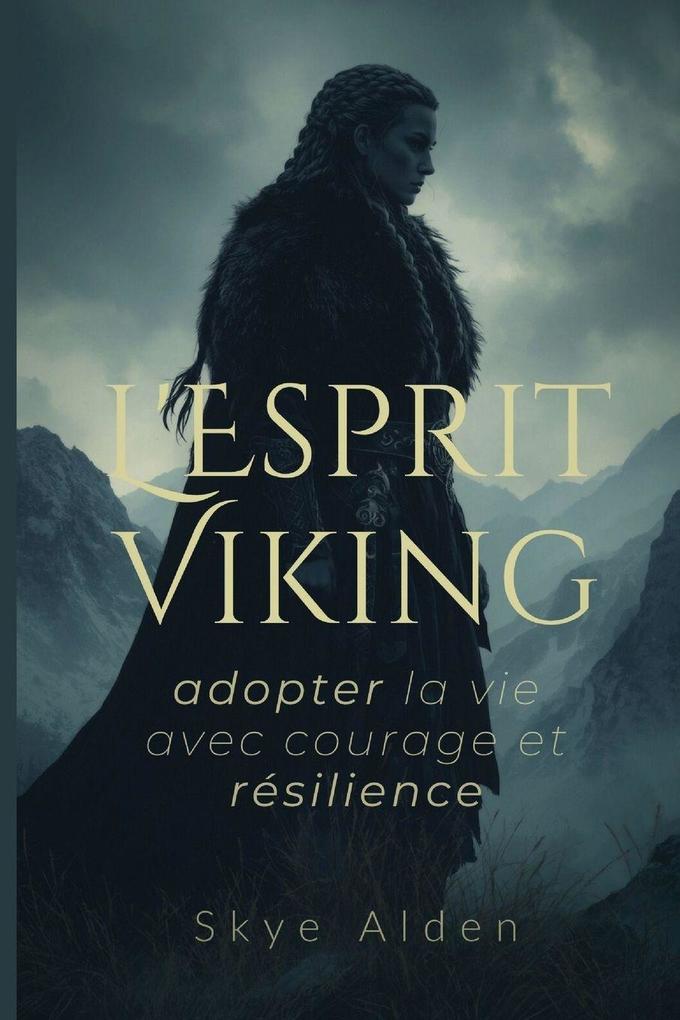 Produktbild: The Viking Spirit / L'Esprit Viking | Skye Alden