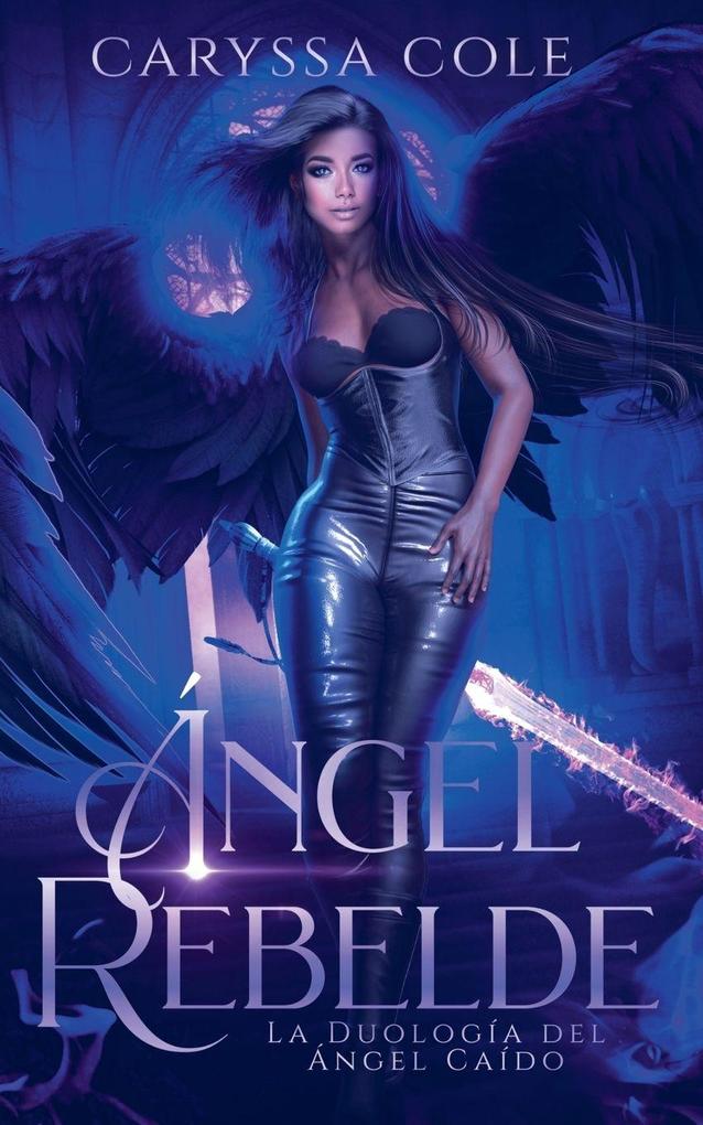 Produktbild: Ángel Rebelde | Caryssa Cole