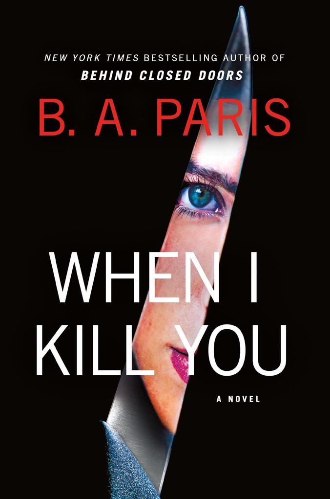 Produktbild: When I Kill You | B. A. Paris