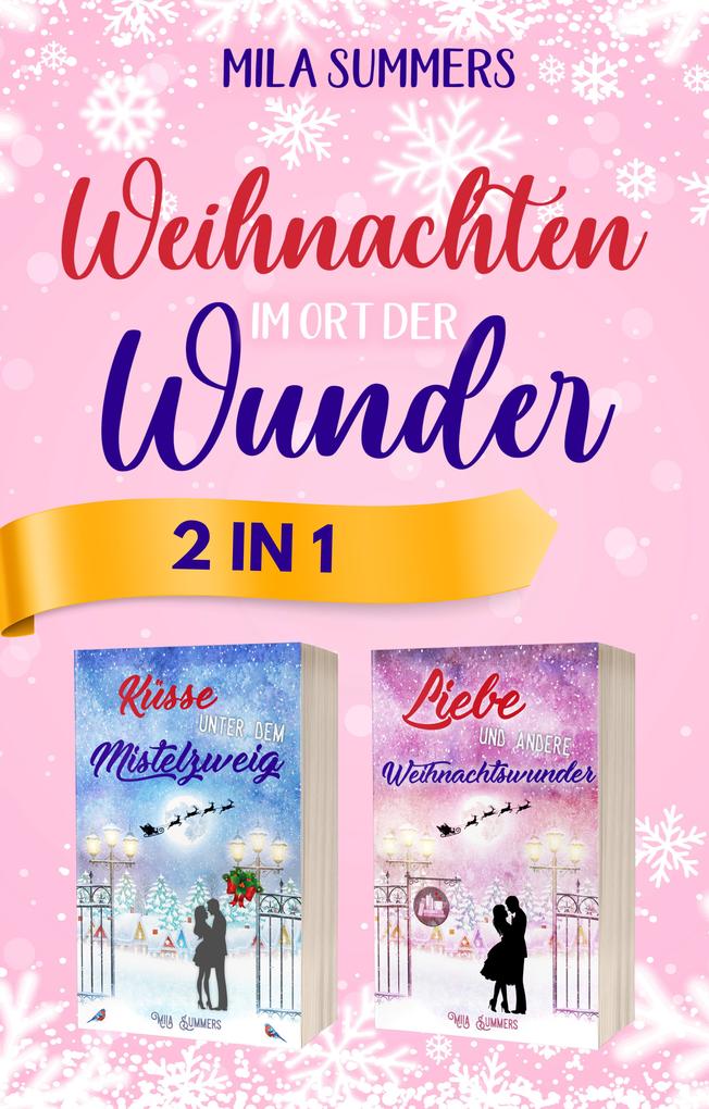 Produktbild: Weihnachten im Ort der Wunder | Mila Summers