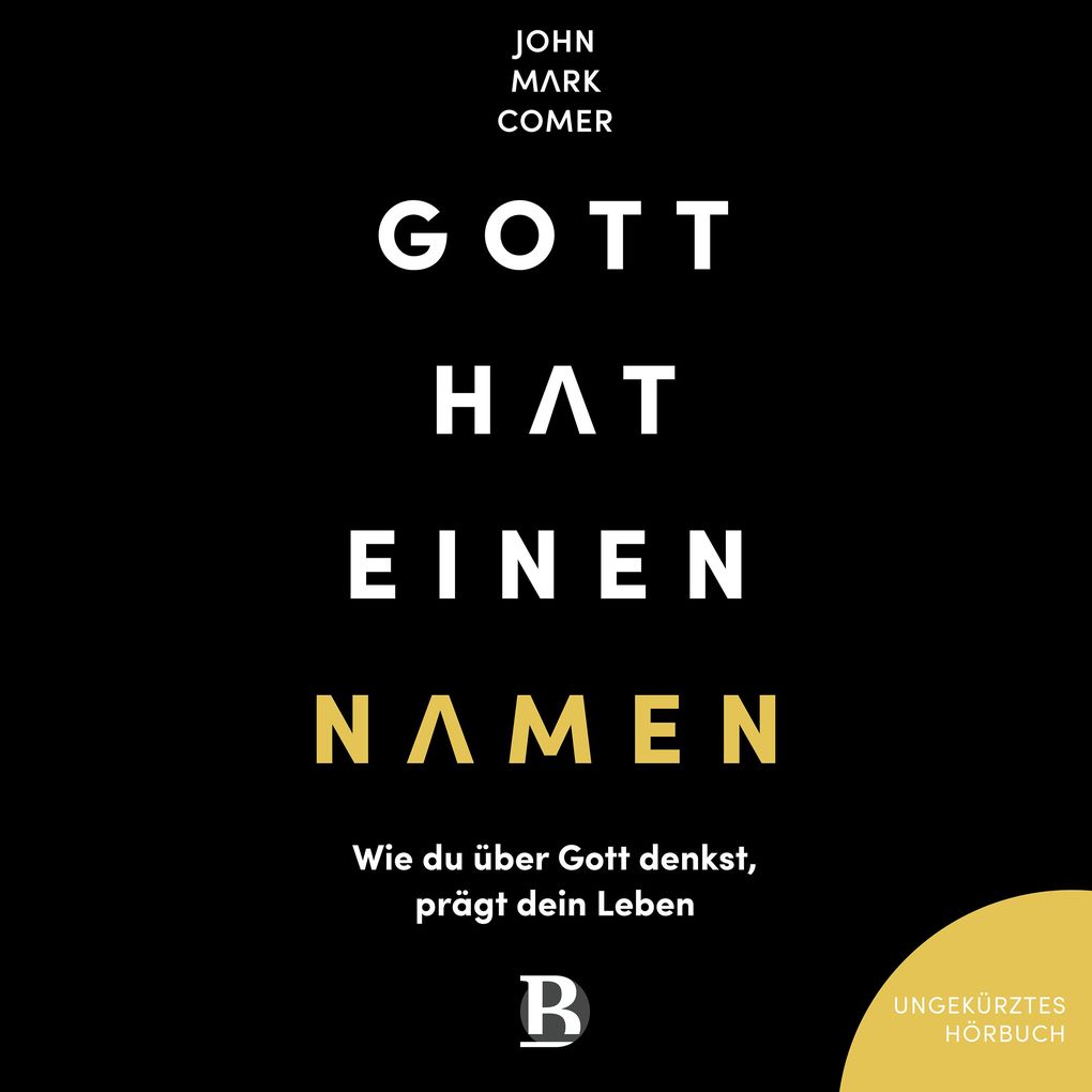 Produktbild: Gott hat einen Namen | John Mark Comer