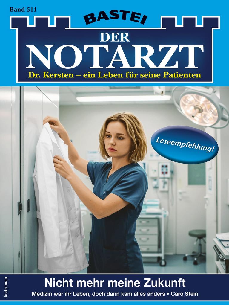 Produktbild: Der Notarzt 511 | Caro Stein