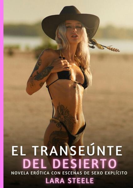Produktbild: El Transeúnte del Desierto | Lara Steele