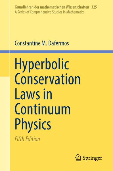 Produktbild: Hyperbolic Conservation Laws in Continuum Physics | Constantine M. Dafermos
