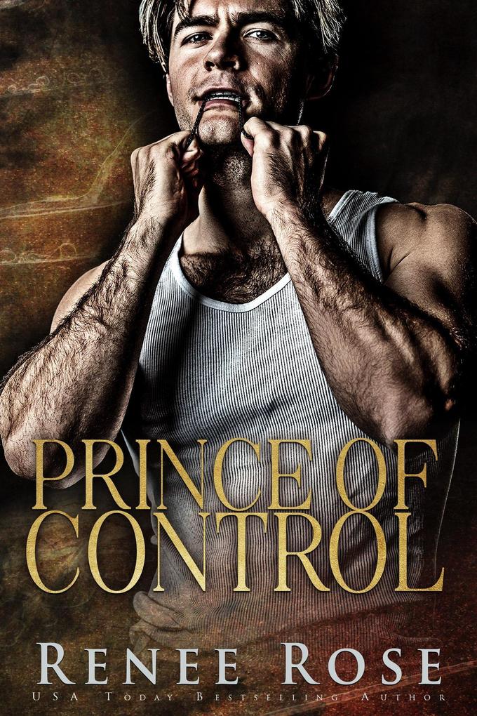 Produktbild: Prince of Control (Bratva Heirs, #1) | Renee Rose