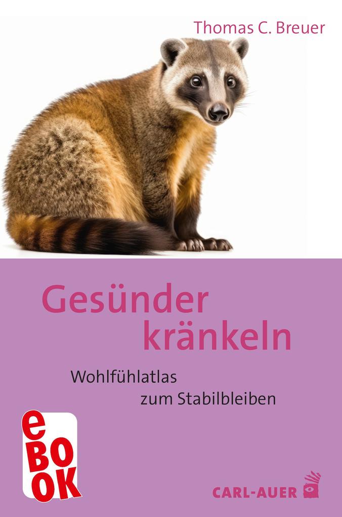 Produktbild: Gesünder kränkeln | Thomas C. Breuer