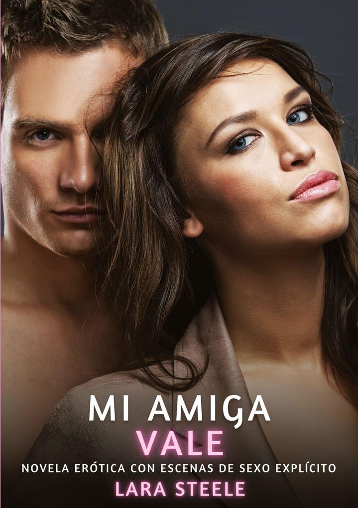 Produktbild: Mi Amiga Vale | Lara Steele