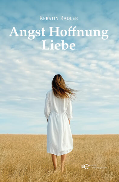Produktbild: ANGST HOFFNUNG LIEBE | Kerstin Radler