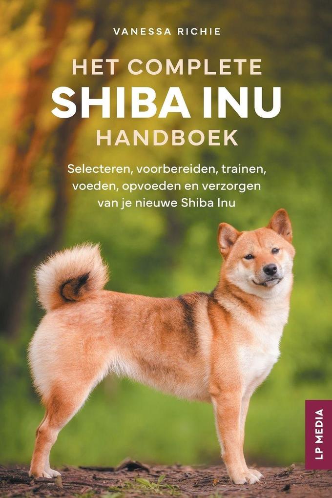 Produktbild: Het Complete Shiba Inu Handboek | Vanessa Richie