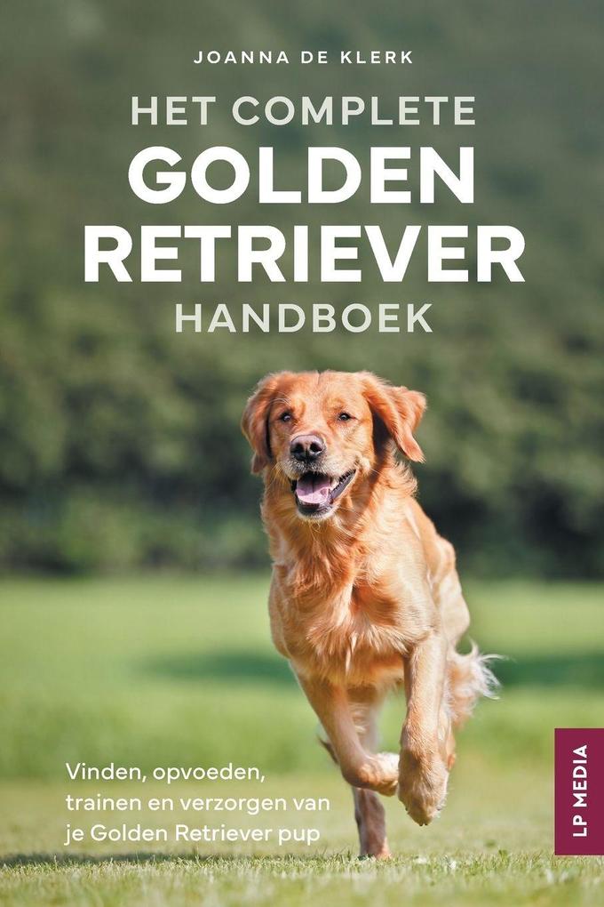 Produktbild: Het Complete Golden Retriever Handboek | Joanna de Klerk