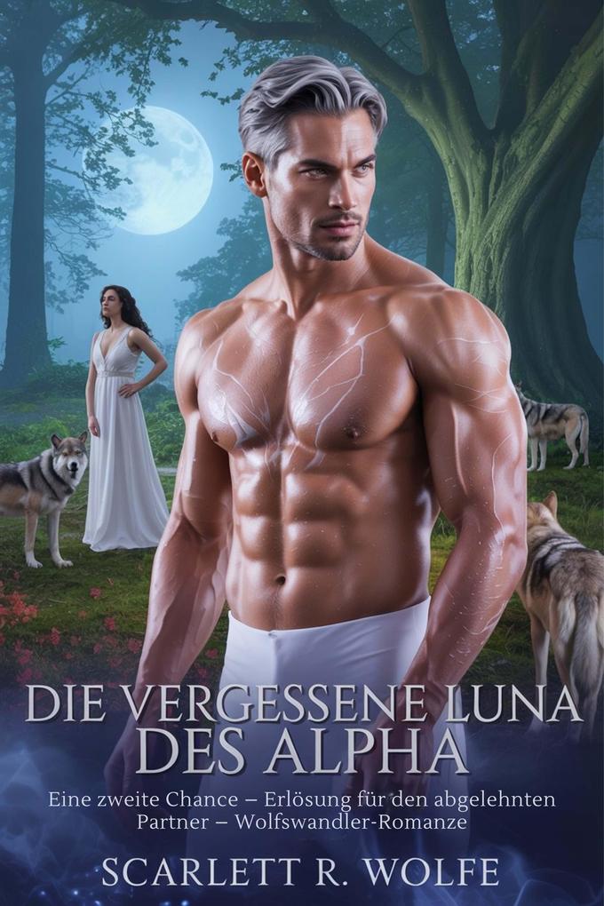 Produktbild: DIE VERGESSENE LUNA DES ALPHA | Scarlett R. Wolfe