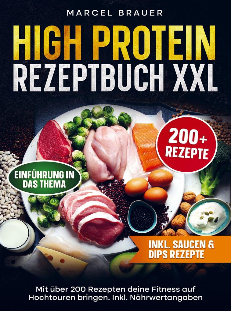 Produktbild: High Protein Rezeptbuch XXL | Marcel Brauer