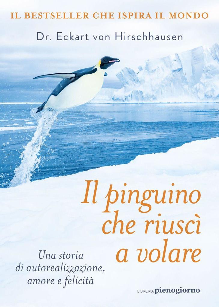 Produktbild: Il pinguino che riuscì a volare | Eckart von Hirschhausen