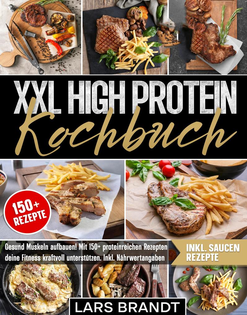Produktbild: XXL High Protein Kochbuch | Lars Brandt