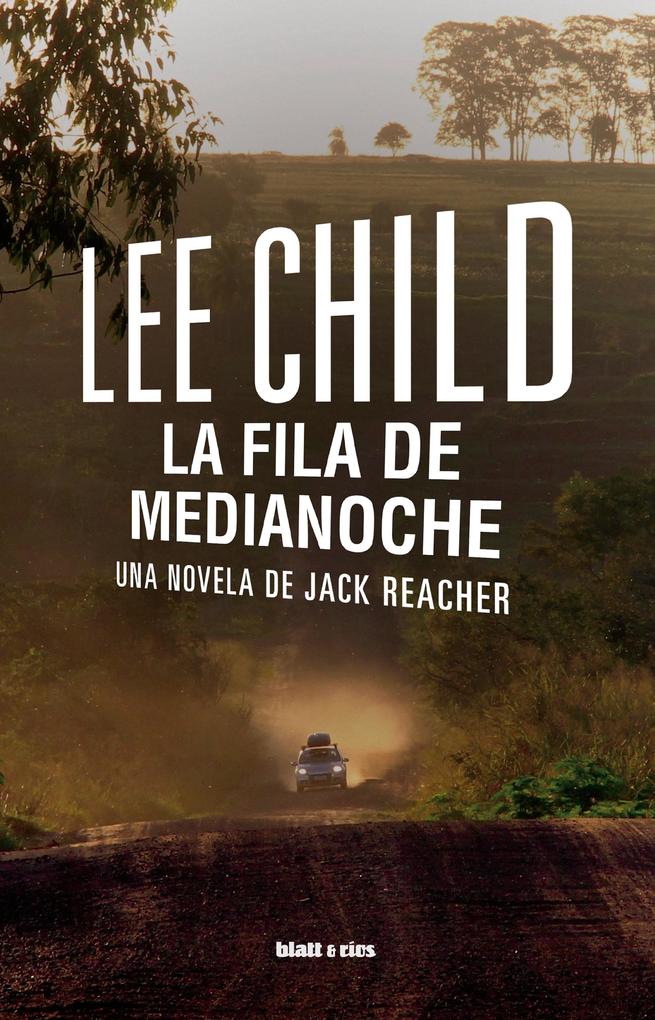 Produktbild: La fila de medianoche | Lee Child