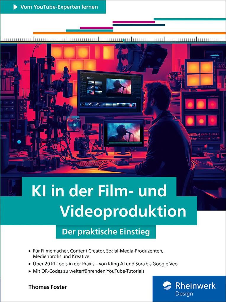 Produktbild: KI in der Film- und Videoproduktion | Thomas Foster