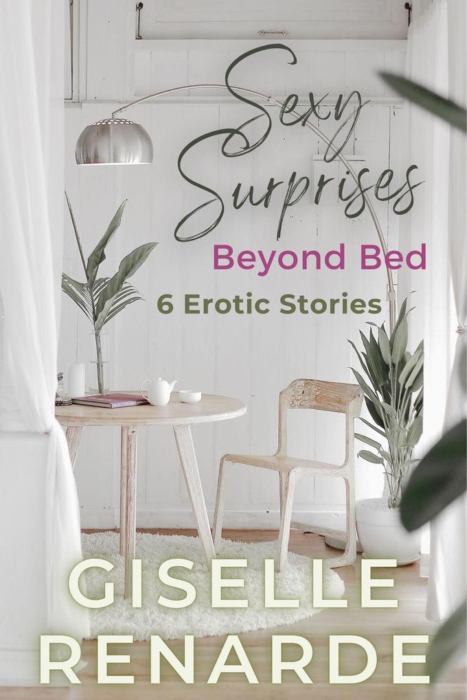 Produktbild: Sexy Surprises Beyond Bed | Giselle Renarde