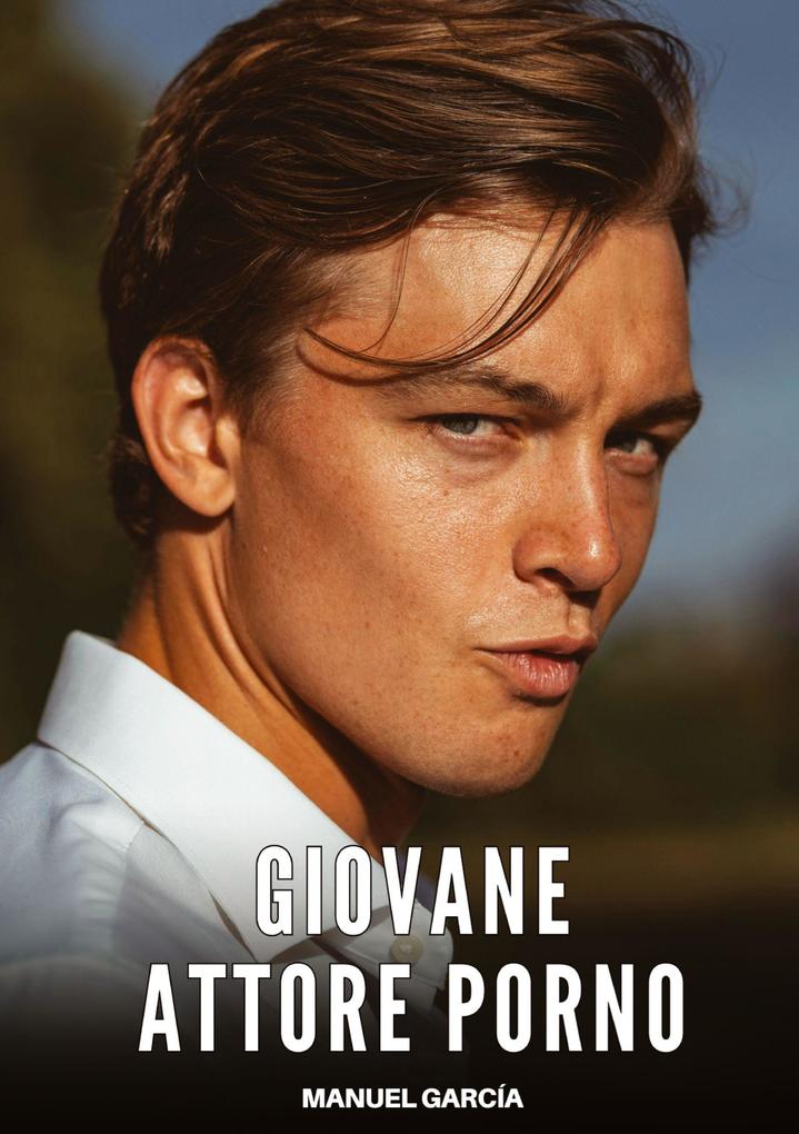 Produktbild: Giovane Attore Porno | Manuel García