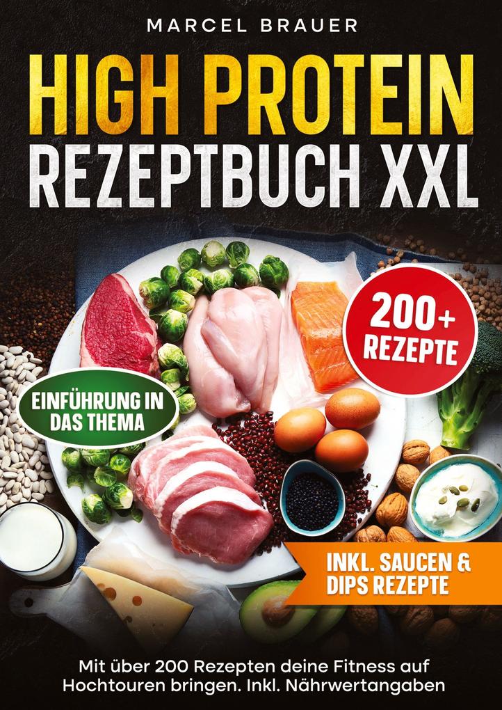 Produktbild: High Protein Rezeptbuch XXL | Marcel Brauer