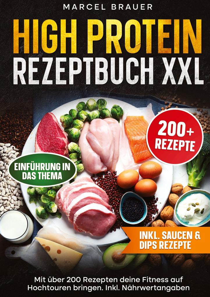 Produktbild: High Protein Rezeptbuch XXL | Marcel Brauer