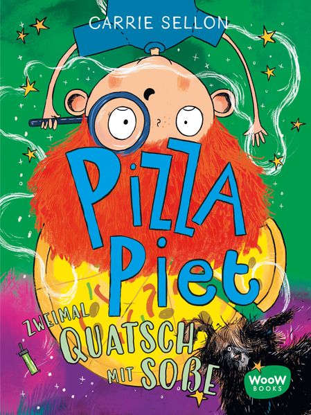 Produktbild: Pizza Piet: Zweimal Quatsch mit Soße | Carrie Sellon