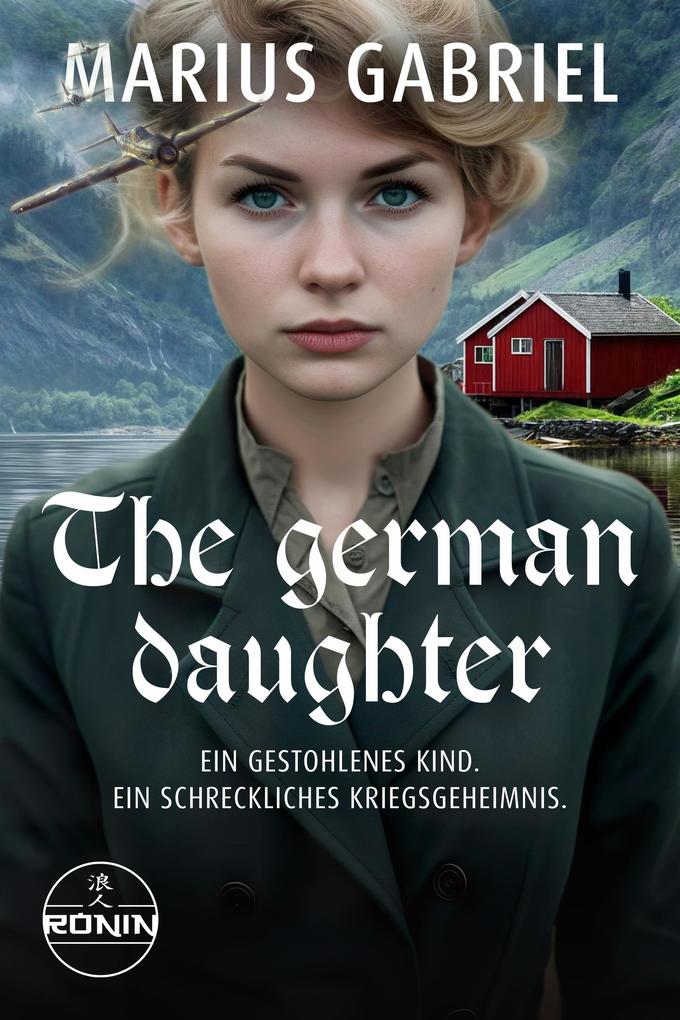 Produktbild: The German Daughter | Marius Gabriel