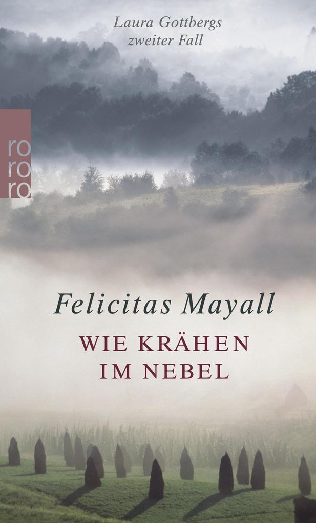 Produktbild: Wie Krähen im Nebel: Laura Gottbergs zweiter Fall | Felicitas Mayall