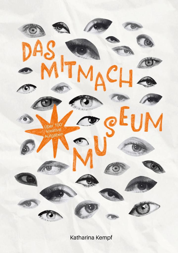 Produktbild: Das Mitmachmuseum | Katharina Kempf