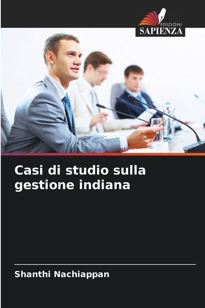 Produktbild: Casi di studio sulla gestione indiana | Shanthi Nachiappan