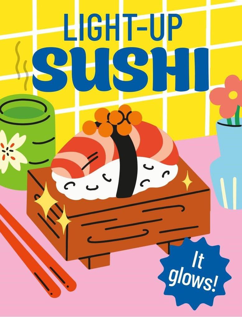Produktbild: Light-Up Sushi | Alasdair Stuart