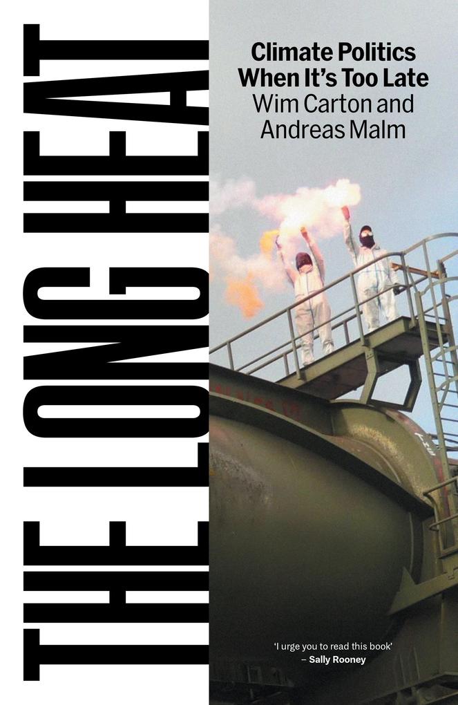 Produktbild: The Long Heat | Andreas Malm, Wim Carton