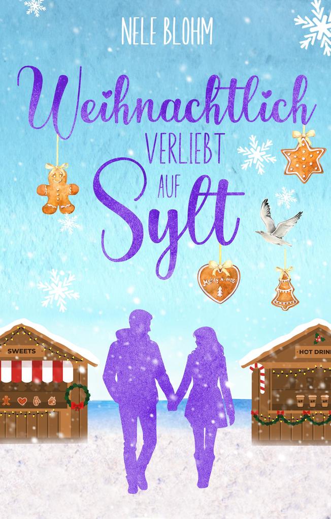 Produktbild: Weihnachtlich verliebt auf Sylt | Nele Blohm