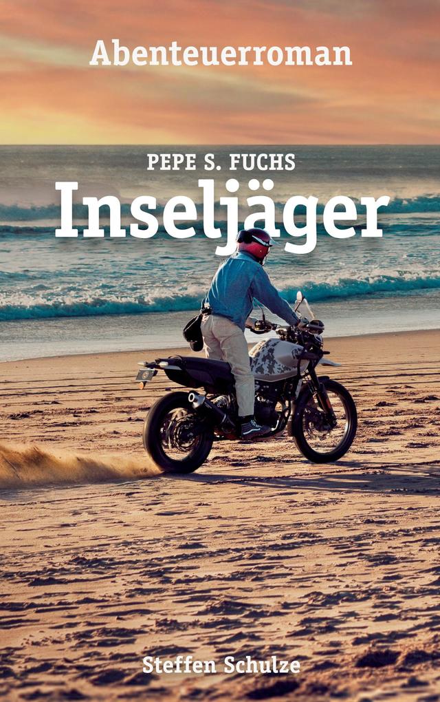 Produktbild: Pepe S. Fuchs - Inseljäger | Steffen Schulze
