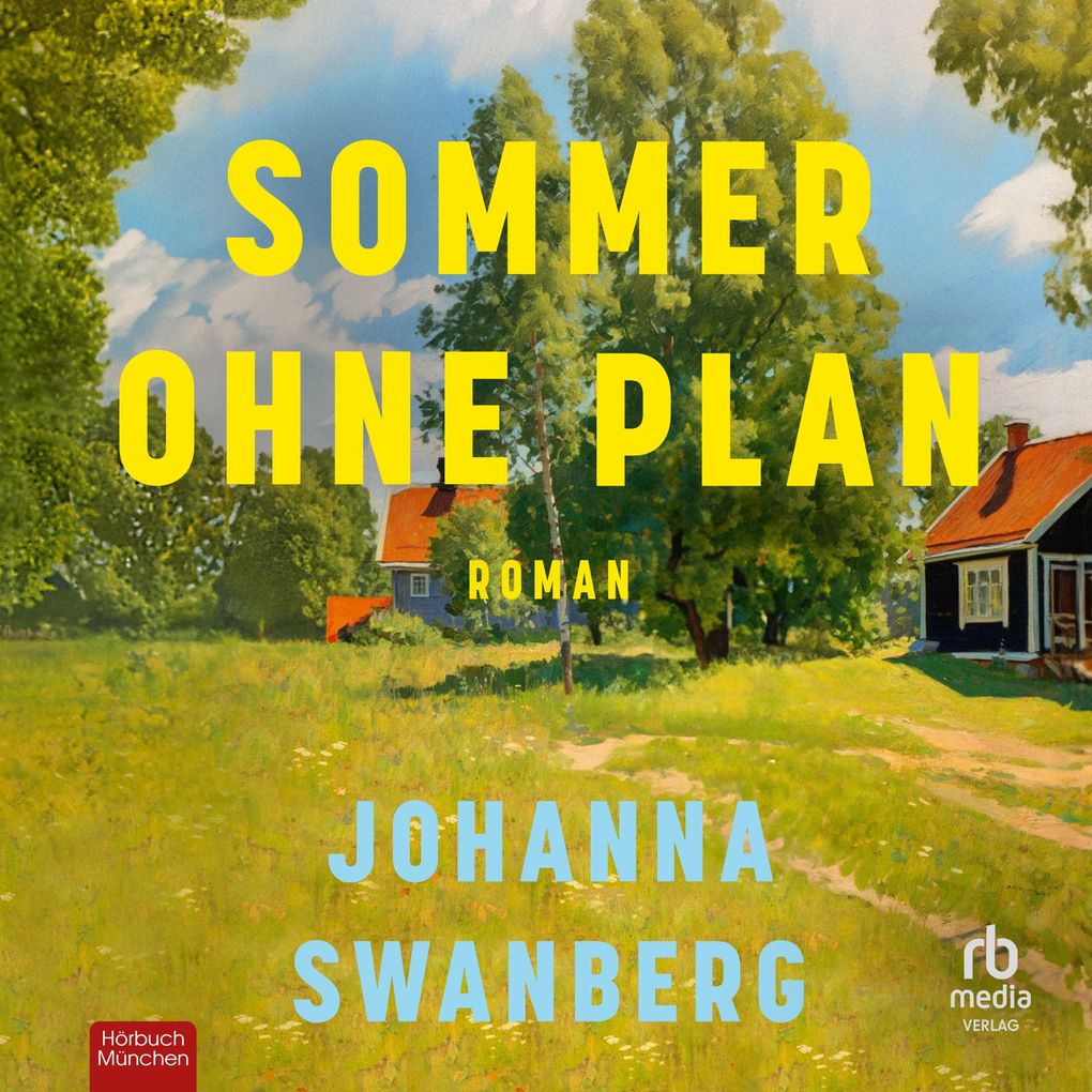 Produktbild: Sommer ohne Plan | Johanna Swanberg